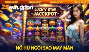 Nổ Hũ Ngôi Sao May Mắn